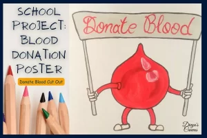 Blood donation poster and cutout making idea. We made a blood donation poster.